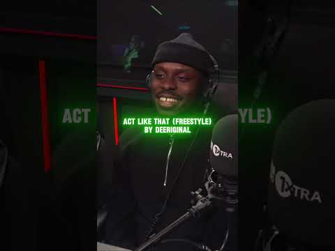 DeeRiginal - Act Like That (Freestyle)