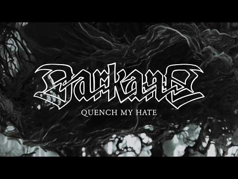DARKANE - Quench My Hate (Lyric Video)