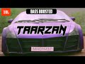 Taarzan Title Song Bass Boosted Taarzan The Wonder Car Song Bass Boosted