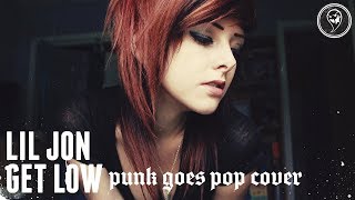Lil Jon - Get Low [Band: Fall Of Gaia] (Punk Goes Pop Style Cover) 