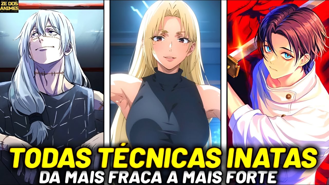 TODAS AS TÉCNICAS INATAS DE JUJUTSU KAISEN DA MAIS FRACA A MAIS FORTE