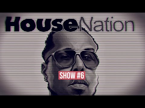 House Nation #06 with Jus Jase (Jackard, Marc Cotterell, DJ Fen x Cash Only, 86deep & more... )
