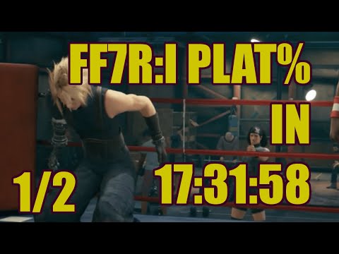 FF7R Intergrade Platinum% in 17:31:58 (1/2)