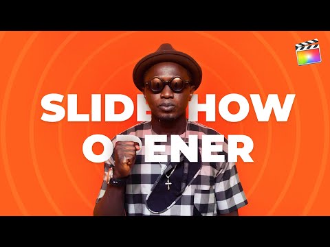 Dynamic Slideshow Opener | Final Cut Pro & Apple Motion Template | Tutorial | Download