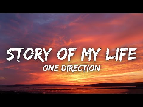 One Direction - Story of My Life