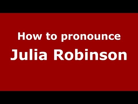 How to pronounce Julia Robinson (American English/US)  - PronounceNames.com