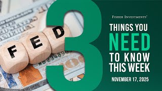 3 Things You Need to Know This Week | Fed Meeting Minutes, Global PMIs, Tariffs (Nov. 17, 2025)