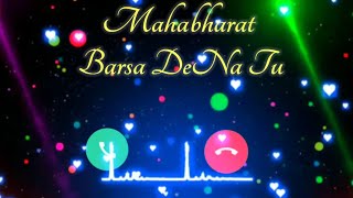 Mohabbat Barsa Dena Tu Instumental Ringtone  Soft 