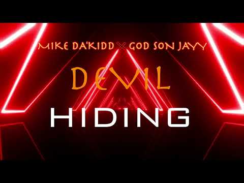 Mike Da'Kidd - Devil Hiding ft. God Son Jayy (Audio Video)(CCB Music Group Ministry)