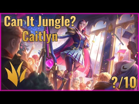 Can It Jungle? - Caitlyn
