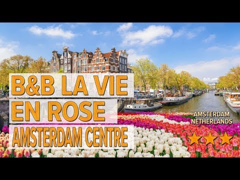 B&B La Vie En Rose Amsterdam Centre hotel review | Hotels in Amsterdam | Netherlands Hotels