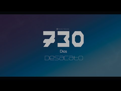Desacato - 730 Días (Lyrics Video)