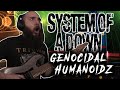 BLIND PLAY AND REACTION System Of A Down Genocidal Humanoidz