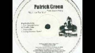 Patrick Green - My Love For You(Live Element Mix)