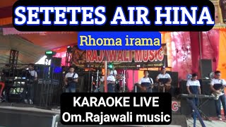 Download lagu SETETES AIR HINA KARAOKE (rhoma irama - Rajawali music @karaokedendy @karaokerajawali ) mp3