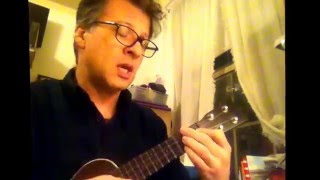 John Bianchi original: I'm Going Back to My Dreams, on uke