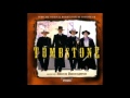 Tombstone (OST) - You're No Daisy, Finishing It ...