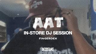 Download lagu Aat — In-store DJ Session | Fingerdex mp3