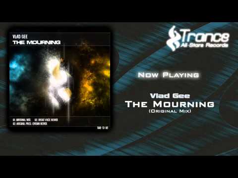 Vlad Gee - The Mourning (Original Mix)