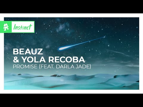 BEAUZ & Yola Recoba - Promise (feat. Darla Jade) [Monstercat Release]