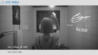 [Engsub + Vietsub] Cigar - Ha:tfelt (Yeeun)