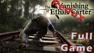 The Vanishing of Ethan Carter REDUX Gameplay Full Game 100% Run [PC 1440p] No Commentary
