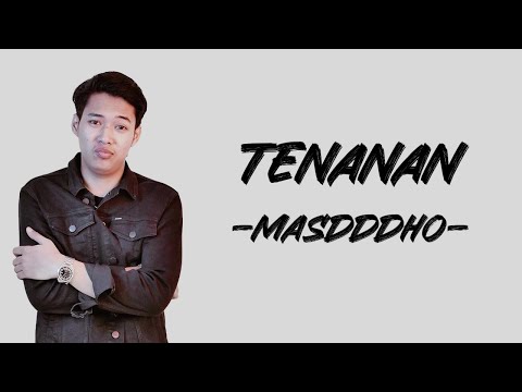 Masdddho - Tenanan (Lirik/Lyric Lagu Indonesia)