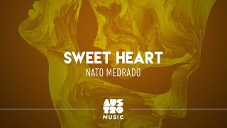 Nato Medrado - Sweet Heart video