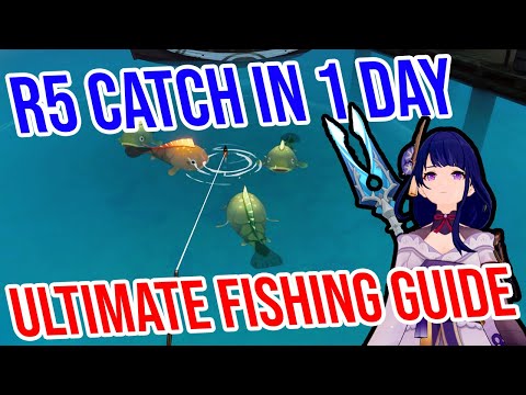 ULTIMATE Fishing Guide for R5 Catch in 1 DAY! Genshin Impact
