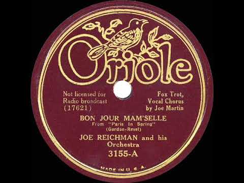 1935 Joe Reichman - Bon Jour Mam'selle (Joe Martin, vocal)