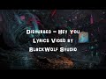 Disturbed - Hey You (Lyrics)