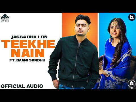 Poster teekhe nain lyrics तीखे नैन – jassa dhillon, baani sandhu