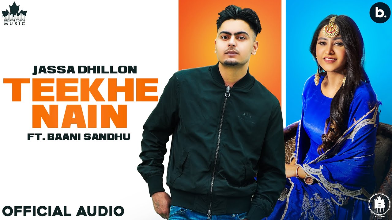 Teekhe Nain Lyrics | Above All | Jassa Dhillon, Baani Sandhu