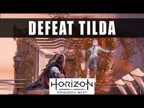 Horizon Forbidden West Defeat Tilda - How to beat the final boss Tilda in Singularity