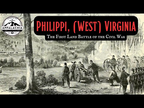 Philippi, West Virginia: The First Land Battle of the Civil War