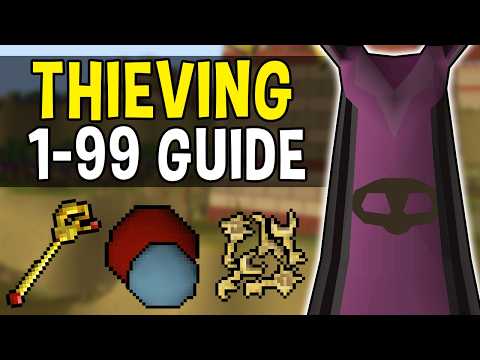 A Complete 1-99 Thieving Guide for Oldschool Runescape!