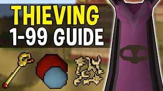 A Complete 1-99 Thieving Guide for Oldschool Runescape!