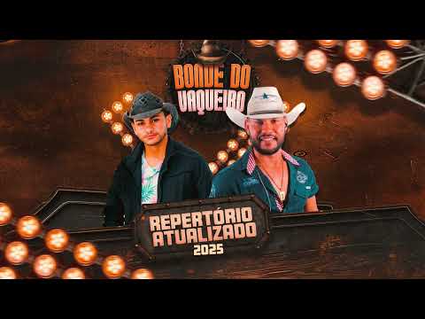 BONDE DO VAQUEIRO -REPERTORIO ATUALIZADO 2025