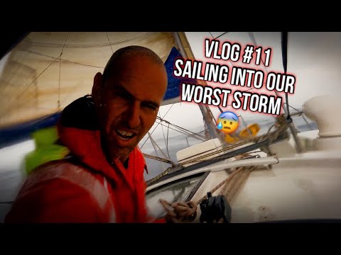 Sailing into our biggest storm! Can't believe the boat held up! (Ep.11)