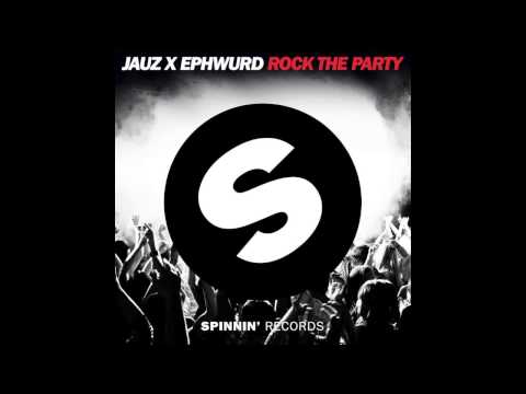 Ephwurd & Jauz - Rock The Party