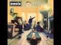 Oasis - Live Forever (with lyrics) HQ 