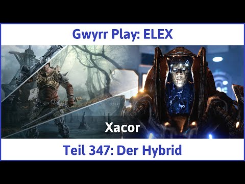 ELEX deutsch Teil 347 - Der Hybrid Let's Play
