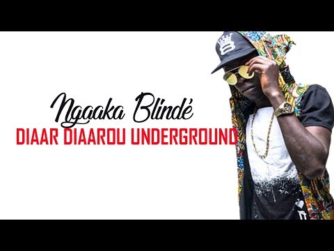 Ngaaka Blindé - Diaar Diaarou Underground
