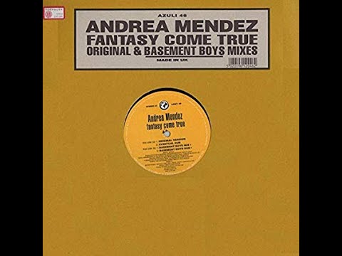 Andrea Mendez-Fantasy Come True ( Basement Boys Mix)