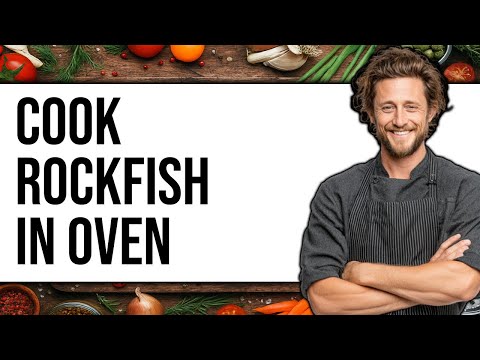 How To Cook Rockfish In Oven