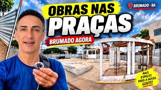 OBRAS AVANÇAM EM BRUMADO! Veja Como Estão Duas Praças da Cidade Agora