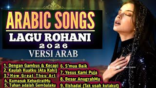 Download lagu LAGU ARAB (Lagu Rohani Arab 2026 - Arabic Christian Song) mp3 Download lagu LAGU ARAB (Lagu Rohani Arab 2026 - Arabic Christian Song) mp3