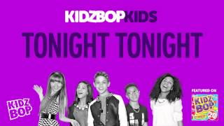 KIDZ BOP Kids - Tonight, Tonight (KIDZ BOP 20)