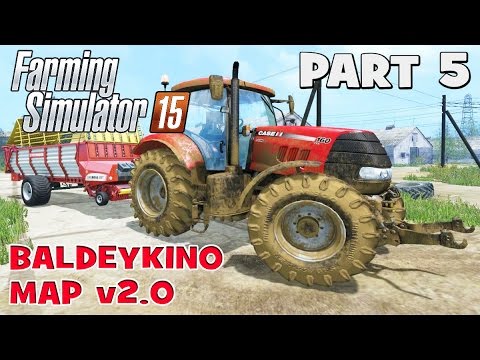 Let's Play Farming Simulator 2015 | Baldeykino Map Part 5