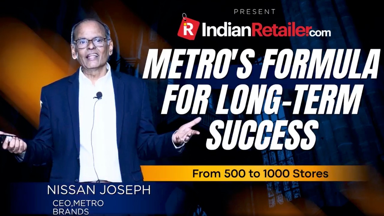  Building a Retail Giant: Lessons from Nissan Joseph, CEO, Metro Brands